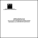 Norma Técnica sobre Programas de Prevención y Control de las Infecciones Asociadas a la Atención de Salud. MINSAL Chile Oct 2011