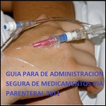 Guía de administración segura de medicamentos vía parenteral 2011