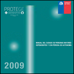 Manual del cuidado de personas mayores dependientes y con pérdida de autonomía. MINSAL 2009