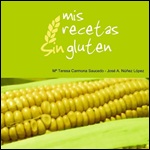 Mis recetas sin gluten 2007