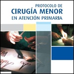Protocolo de Cirugía Menor en Atención Primaria 2009