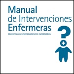Manual de intervenciones Enfermeras. Protocolos procedimientos Enfermeros. Servicio Andaluz de Salud. 2009