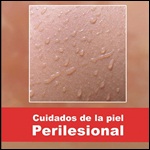 Cuidados de la piel Perilesional. M. Gago – F. García 2006