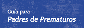 Guía para Padres de Prematuros 2008