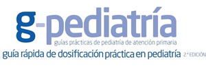 Guía rápida de dosificación práctica en Pediatría. 2da. ed. 2013