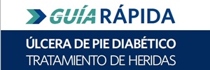 Guía Rápida – Úlcera de pie diabético. Curación de heridas Wounds International 2014