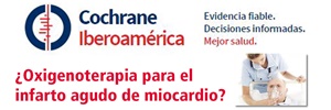 ¿Oxigenoterapia para el infarto agudo de miocardio? Biblioteca Cochrane Plus 2010