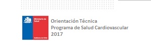 Programa de salud cardiovascular. MINSAL Chile 2017