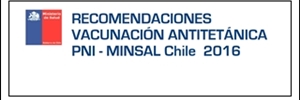 Recomendaciones vacunación antitetánica. PNI – MINSAL Chile 2016
