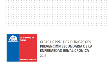 Guías de práctica clínicas ges prevención secundaria de la enfermedad renal crónica 2017